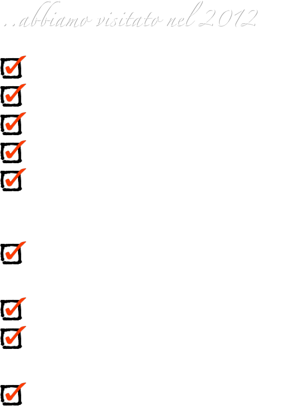 ..abbiamo visitato nel 2012
Il Simbolismo In Italia - Palazzo Zabarella - Padova -
Espressionismo  - Villa Manin - Passariano -
 Da Veermer a Kandisky - Castel Sismondo - Rimini -    
Klimnt - Museo Correr - Venezia
Peggy Guggenheim Collection - Venezia
 Nel 2013 abbiamo inoltre visitato 
900 Italiano, Passione e Collezionismo - Museo Civico 
       Di   Basano Del Grappa
Giuseppe  De Nittis - Palazzo Zabarella - Padova
Pietro Bembo e L’Invenzione Del Rinascimento - Palazzo Del Monte Di Pietà - Padova
Manet - Ritorno a Venezia - Palazzo Ducale - Venezia